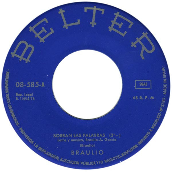 Braulio : Sobran Las Palabras (7", Single)