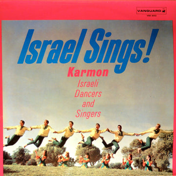 Karmon Israeli Dancers And Singers : Israel Sings! (LP)