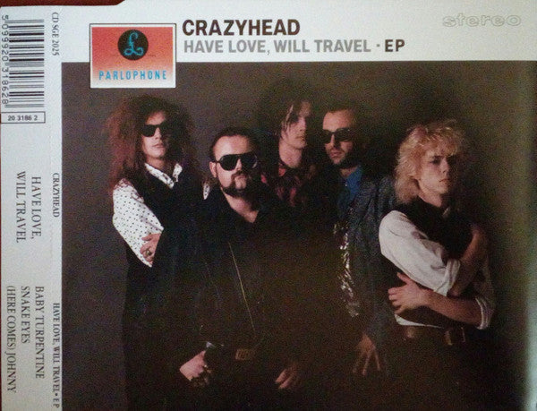 Crazyhead : Have Love, Will Travel (CD, Maxi)