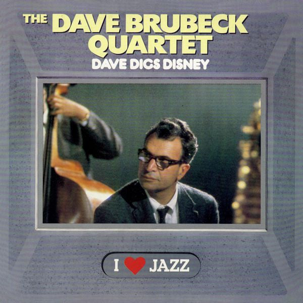 The Dave Brubeck Quartet : Dave Digs Disney (LP, Album, Mono, RE)