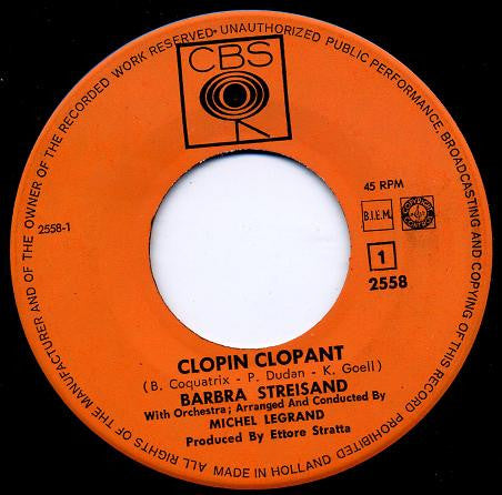 Barbra Streisand : Clopin Clopant (7", Single)