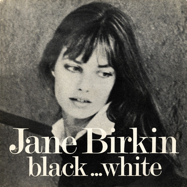 Jane Birkin : Black... White (7", Single)