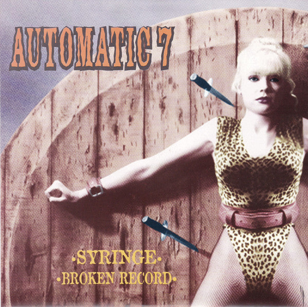 Automatic 7 : Syringe / Broken Record (7")