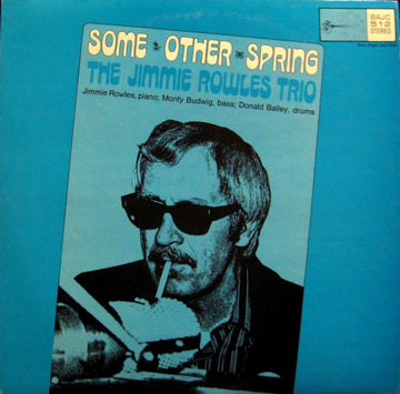 Jimmie Rowles Trio* : Some Other Spring (LP, Album)