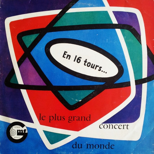 Various : En 16 Tours... Le Plus Grand Concert Du Monde (LP, Comp)
