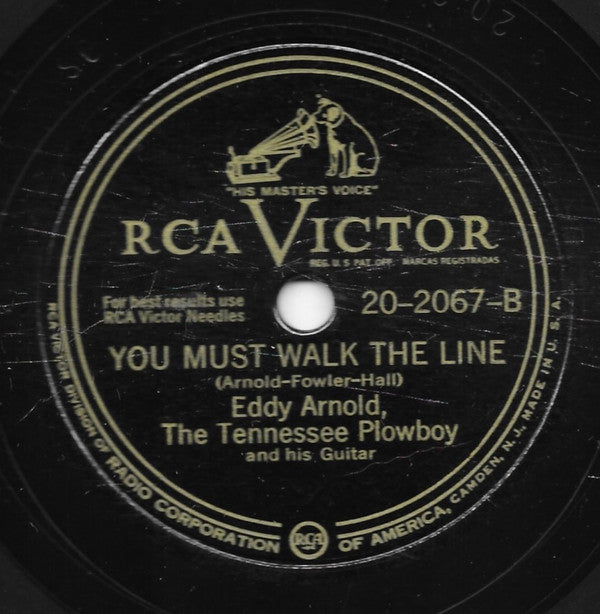 Eddy Arnold And His Tennessee Plowboys : Each Minute Seems A Million Years / You Must Walk The Line (Shellac, 10", Cam)