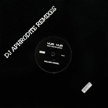 Yum Yum Feat. Martin Greene : Fallen Angel (DJ Aphrodite Remixes) (12")