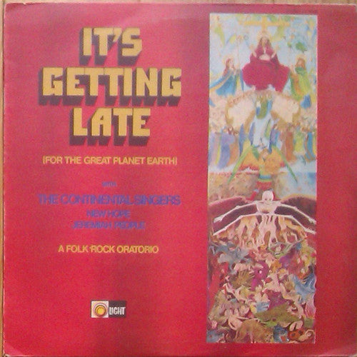 Continental Singers • New Hope • Jeremiah People : It's Getting Late (LP, Album)