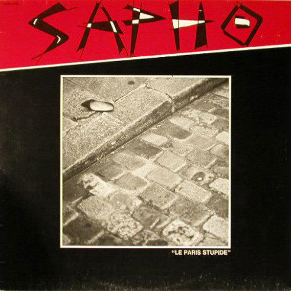 Sapho : Le Paris Stupide (LP)