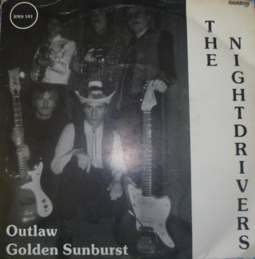 The Nightdrivers : Outlaw / Golden Sunburst (7", Single)