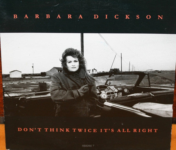 Barbara Dickson : Don't Think Twice It's All Right (7")