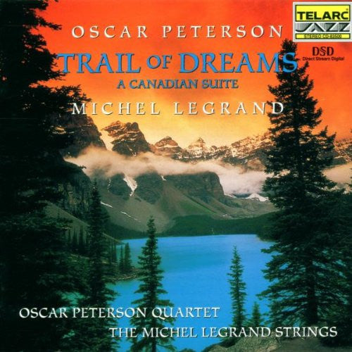Oscar Peterson • Michel Legrand : Trail Of Dreams - A Canadian Suite (CD, Album)