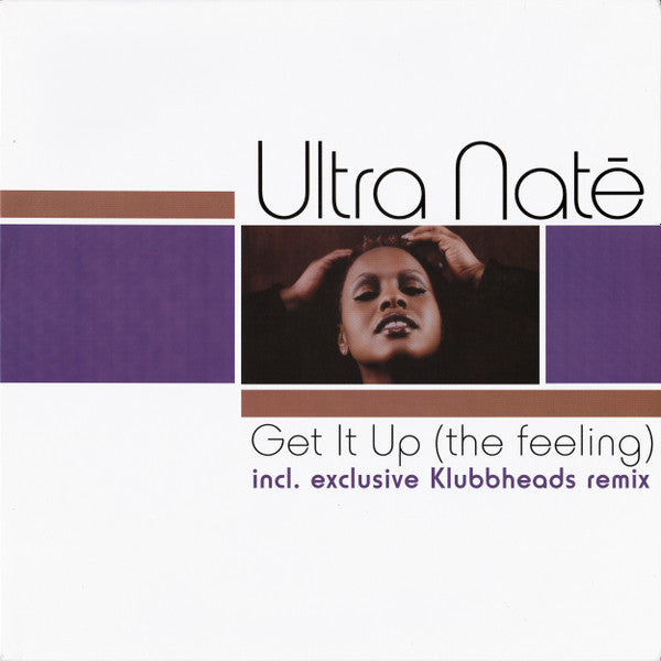 Ultra Naté : Get It Up (The Feeling) (12")