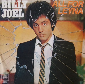 Billy Joel : All For Leyna (7", Single)