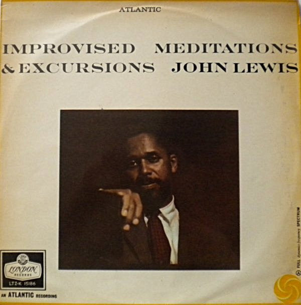 John Lewis (2) : Improvised Meditations & Excursions (LP, Album, Mono)