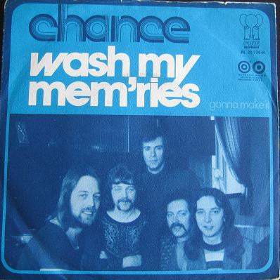 Chance (18) : Wash My Mem'ries (7", Single)