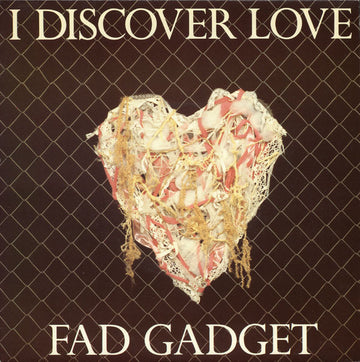 Fad Gadget : I Discover Love (7", Single)