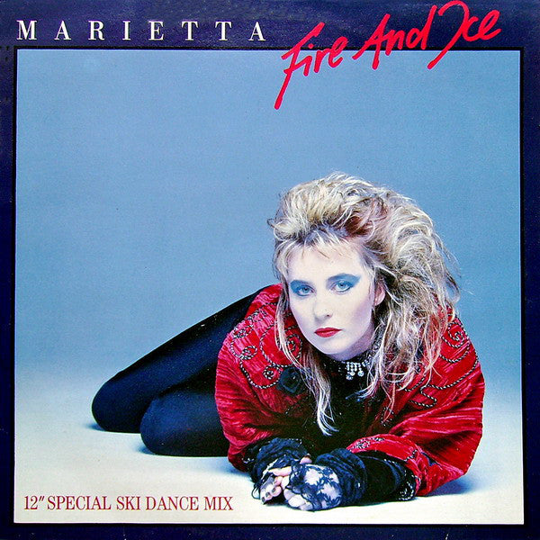 Marietta Waters : Fire And Ice (12" Special Ski Dance Mix) (12")