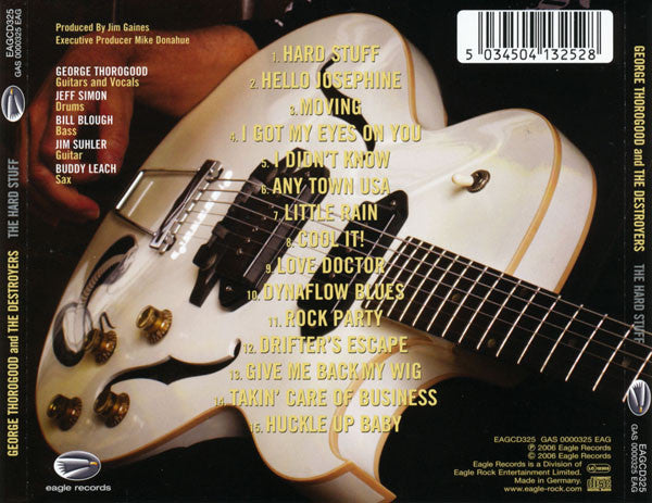 George Thorogood & The Destroyers : The Hard Stuff (CD, Album)