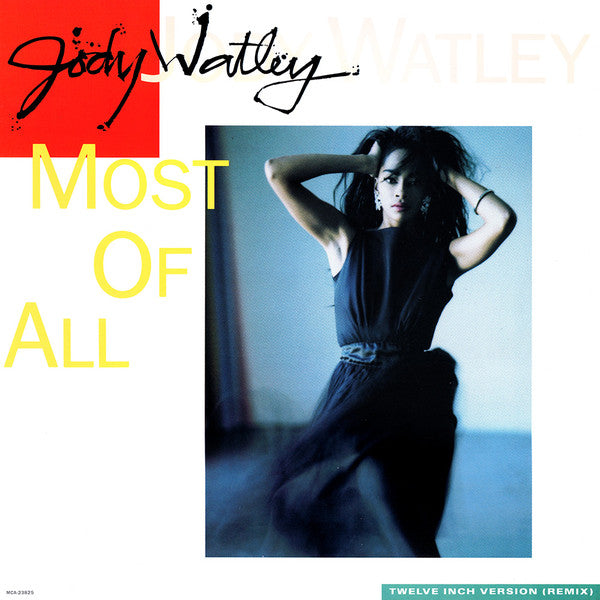 Jody Watley : Most Of All (Remix) (12")