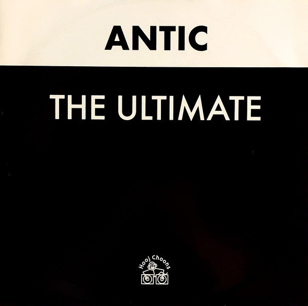 Antic : The Ultimate (12")