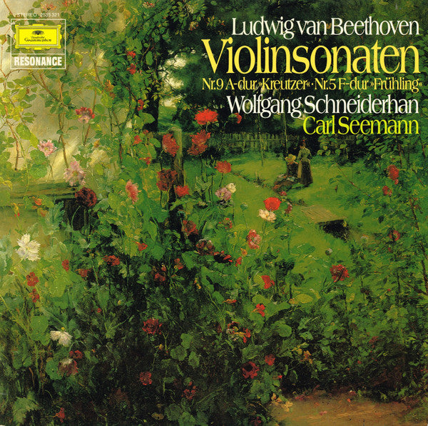 Ludwig Van Beethoven, Wolfgang Schneiderhan, Carl Seemann : Violinsonaten Nr. 9 A-dur »Kreutzer« • Nr. 5 F-dur »Frühling« (LP)