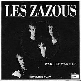 Les Zazous : Wake Up Wake Up (7", EP)