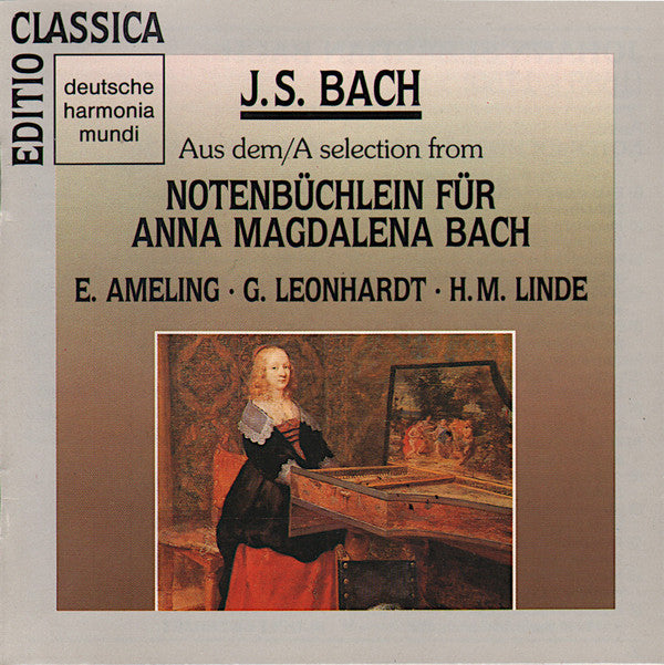 Johann Sebastian Bach, Elly Ameling, Gustav Leonhardt, Hans-Martin Linde : Aus Dem / A Selection From Notenbüchlein Für Anna Magdalena Bach (CD, RE)