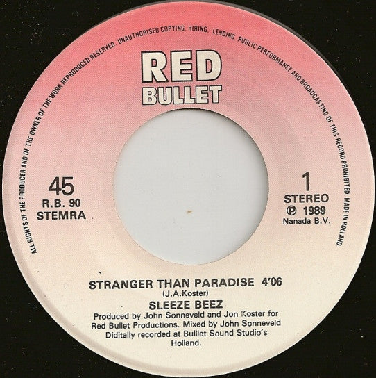 Sleeze Beez : Stranger Than Paradise (7")