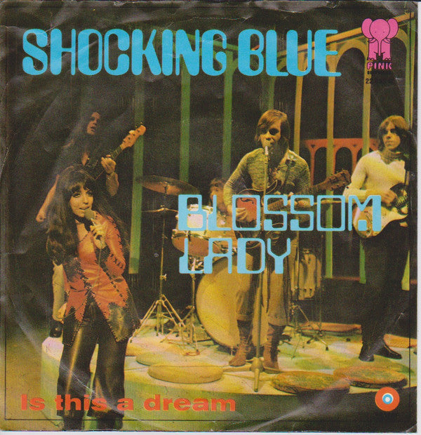 Shocking Blue : Blossom Lady (7")