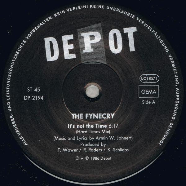 The Fynecry : It's Not The Time (12")