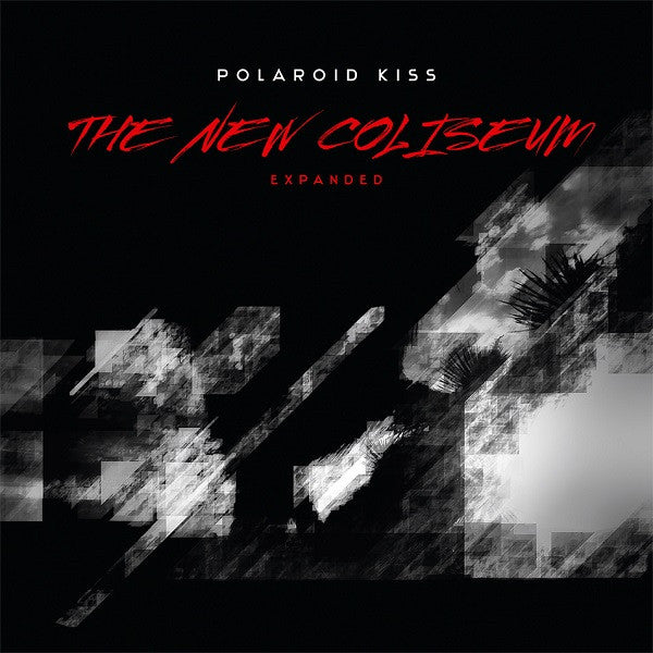 Polaroid Kiss : The New Coliseum (Expanded) (CD, Comp)