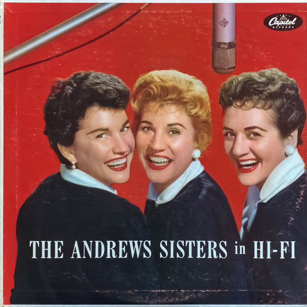 The Andrews Sisters : The Andrews Sisters In Hi-Fi (LP, Album, Mono)