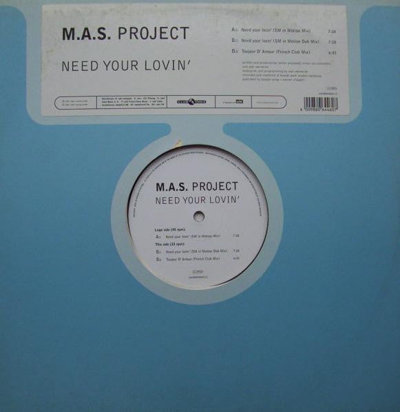 M.A.S. Project : Need Your Lovin' (12")