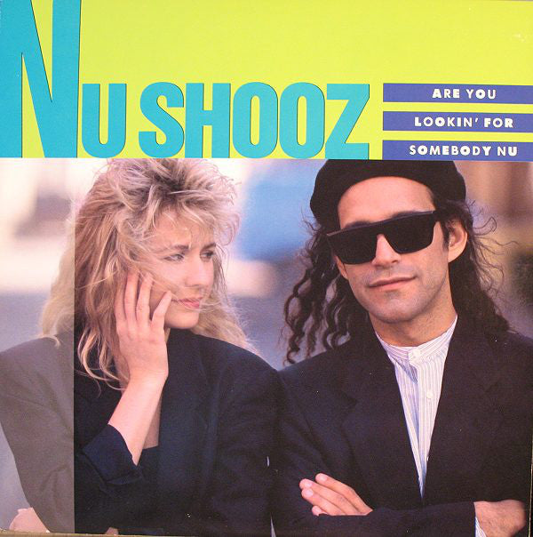 Nu Shooz : Are You Lookin' For Somebody Nu (12", Single)