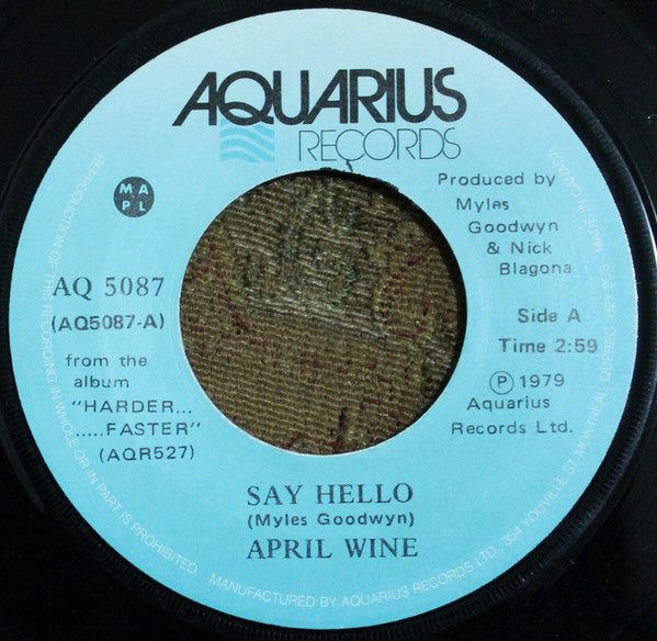 April Wine : Say Hello (7", Single)