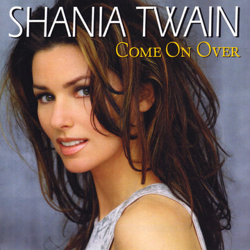 Shania Twain : Come On Over (CD, Album, RE, PMD)