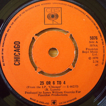 Chicago (2) : 25 Or 6 To 4 (7", Single)