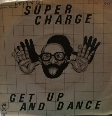 Supercharge (2) : Get Up And Dance (7")