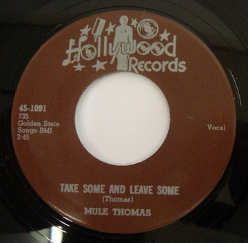 Mule Thomas : Take Some And Leave Some / Blow My Baby Back Home (7", Single, RE)