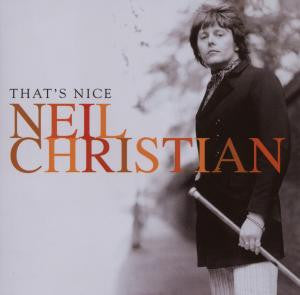 Neil Christian (2) : That's Nice (CD, Comp, RE)