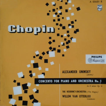 Frédéric Chopin By Alexander Uninsky, Residentie Orkest, Willem van Otterloo : Concerto For Piano And Orchestra No. 1 (10")