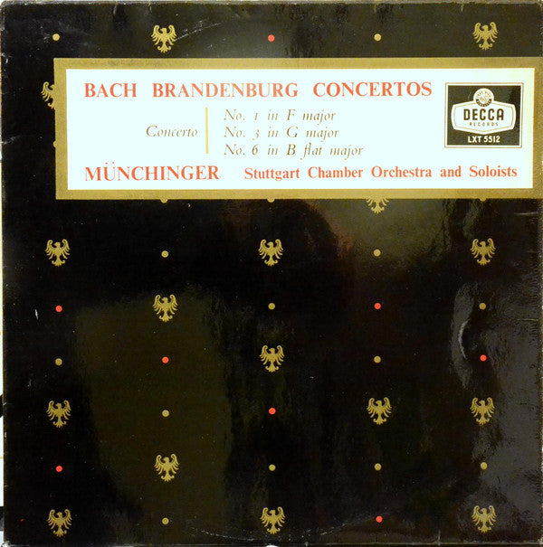 Johann Sebastian Bach - Karl Münchinger Conducting Stuttgarter Kammerorchester : Brandenburg Concertos Nos. 1, 3 & 6 (LP, Mono)