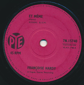 Françoise Hardy : Et Même (7", Single, Sol)