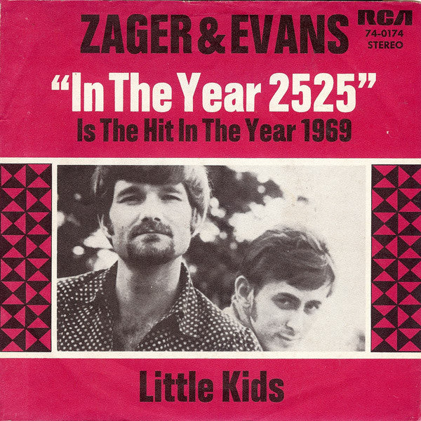 Zager & Evans : In The Year 2525 (7", Single)