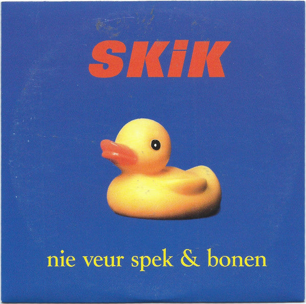 Skik : Nie Veur Spek & Bonen (CD, Single)