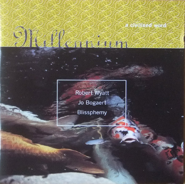 Millennium (7) : A Civilised Word (CD, Album)