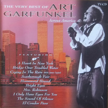 Art Garfunkel : The Very Best Of Art Garfunkel (Across America) (CD, Album)