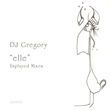 DJ Gregory : Elle - Unplayed Mixes (2x12")