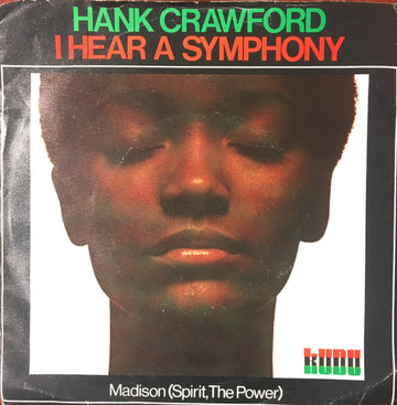 Hank Crawford : I Hear A Symphony (7")